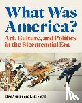 Armani, Elise, Siegel, Katy - What Was America?