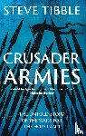 Tibble, Steve - Crusader Armies