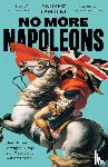 Lambert, Andrew - No More Napoleons