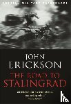 Erickson, Prof John - The Road To Stalingrad
