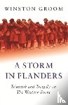 Groom, Winston - A Storm in Flanders