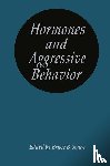 Svare, Bruce B. - Hormones and Aggressive Behavior