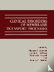Thomas E. Andreoli, Darrell D. Fanestil, Joseph F. Hoffman, Stanley G. Schultz - Clinical Disorders of Membrane Transport Processes