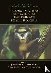  - Reconstructing Behavior in the Primate Fossil Record