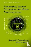 Loucas G. Christophorou, James K. Olthoff - Fundamental Electron Interactions with Plasma Processing Gases