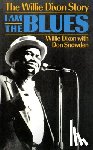 Dixon, Willie - I Am the Blues: The Willie Dixon Story