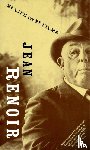 Renoir, Jean - Renoir, J: My Life and My Films