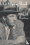 Huston, John - An Open Book