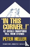 Heller, Peter - In This Corner . . . !