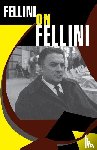 Fellini, Federico - Fellini On Fellini