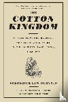 Olmsted, Frederick - The Cotton Kingdom