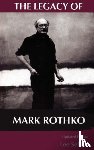 Seldes, Lee - The Legacy Of Mark Rothko