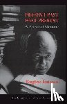 Ionesco, Eugene - Present Past Past Present