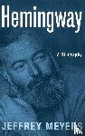 Meyers, Jeffrey - Hemingway