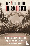 Fest, Joachim - The Face Of The Third Reich