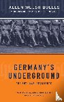Dulles, Allen - Germany's Underground