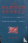 Pearson, Michael - Those Damned Rebels