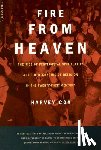 Cox, Harvey - Fire from Heaven: The Rise of Pentecostal Spirituality and the Reshaping of Religion in the 21st Century