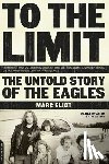 Eliot, Marc - To the Limit