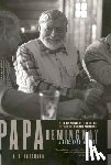 Hotchner, A. - Papa Hemingway