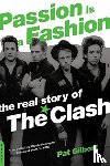 Gilbert, Pat - Passion Is a Fashion
