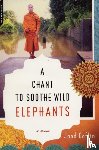 Coffin, Jaed - A Chant to Soothe Wild Elephants