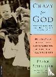 Schaeffer, Frank - Crazy for God