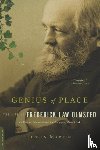 Martin, Justin - Genius of Place: The Life of Frederick Law Olmsted