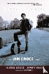 Croce, Ingrid, Rock, Jimmy - I Got a Name