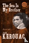 Kerouac, Jack - The Sea Is My Brother (Expanded Critical Edition)