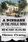 Fleming, Thomas - A Disease in the Public Mind