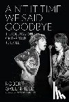 Robert Greenfield - Ain't It Time We Said Goodbye
