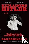 Ron Rosenbaum - Explaining Hitler