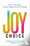 Segar, Michelle - The Joy Choice