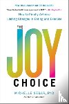 Segar, Michelle - The Joy Choice