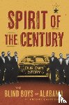 Lauterbach, Preston, Alabama, The Blind Boys of - Spirit of the Century
