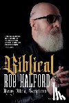 Halford, Rob - Biblical: Rob Halford's Heavy Metal Scriptures