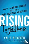 Helgesen, Sally - Rising Together