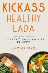 Haskins, Jacqueline, Hafermann, Maury - Kickass Healthy LADA