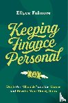 Fulmore, Ellyce - Keeping Finance Personal