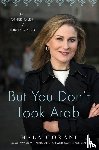 Gorani, Hala - Gorani, H: But You Don't Look Arab