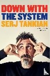 Tankian, Serj - Tankian, S: Down with the System