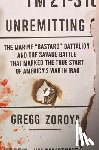 Zoroya, Gregg - Unremitting