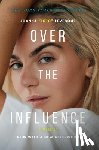 Levesque, Joanna Jojo - Over the Influence: A Memoir