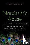 Reiser, Vanessa M. - Narcissistic Abuse: A Therapist's Guide to Identifying, Escaping, and Healing from Toxic and Manipulative People