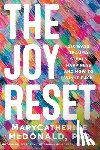McDonald, MaryCatherine - The Joy Reset