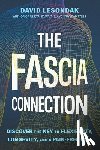 Lesondak, David - The Fascia Connection
