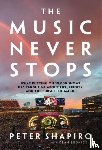 Shapiro, Peter, Budnick, Dean - The Music Never Stops