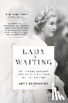 Glenconner, Anne - Lady in Waiting: My Extraordinary Life in the Shadow of the Crown