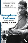 Levy, Aidan - Saxophone Colossus